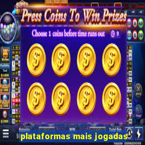 plataformas mais jogadas